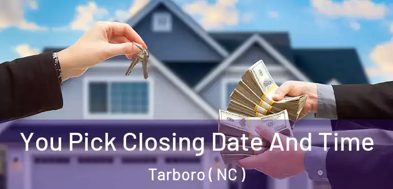  You Pick Closing Date And Time Tarboro ( NC )